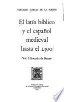 El latín bíblico y el español medieval hasta el 1300
