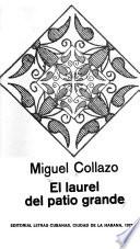 El laurel del patio grande