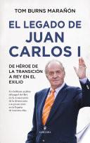El legado de Juan Carlos I