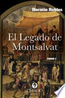 El legado de Montsalvat Tomo I