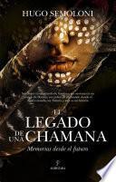 El legado de una chamana