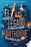 El legado Hawthorne (Una herencia en juego 2)