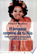 El Lenguaje Corporal De Tu Hijo