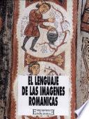El lenguaje de las imágenes románicas
