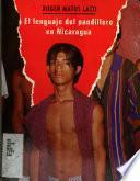 El lenguaje del pandillero en Nicaragua