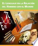 El lenguaje en la relación del hombre con el mundo