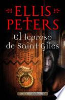 El leproso de Saint-Giles (Fray Cadfael 5)