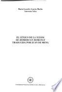 El léxico de la Ylíada de Homero en romance traducida por Juan de Mena