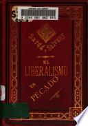 El liberalismo es pecado