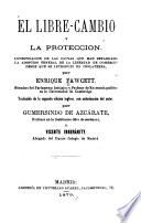 El libre-cambio y la protección
