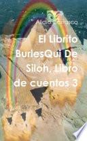 El Librito BurlesQui De Siloh, Libro de cuentos 3