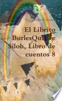 El Librito BurlesQui De Siloh, Libro de cuentos 8