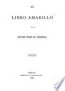 El libro amarillo de los Estados Unidos de Venezuela