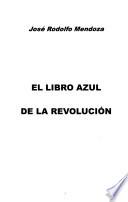 El libro azul de la revolución