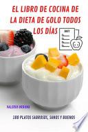 EL LIBRO DE COCINA DE LA DIETA DE GOLO TODOS LOS DÍAS