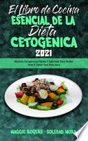 El Libro De Cocina Esencial De La Dieta Cetogénica 2021