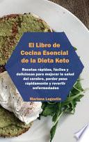 El Libro de Cocina Esencial de la Dieta Keto