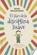 El libro de la disciplina suave