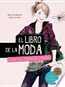 El libro de la moda. ¡Crea tus primeros diseños!