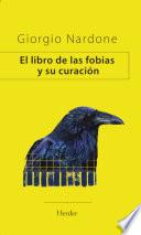 El libro de las fobias y su curación