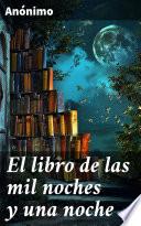 El libro de las mil noches y una noche