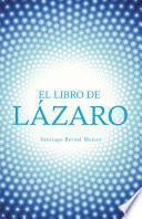 El Libro De Lázaro