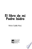 El libro de mi padre Isidro