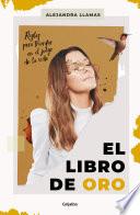 El Libro de Oro / The Book of Gold