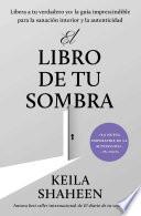 El libro de tu sombra