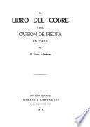 El libro del cobre i del carbón de piedra en Chile