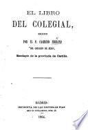 El Libro del Colegial, etc