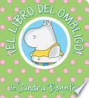 ¡El libro del ombligo! / The Belly Button Book! Spanish Edition