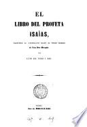 El libro del profeta Isaías, tr. según el texto de Van der Hooght por L. de Usóz i Rio