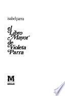 El libro mayor de Violeta Parra