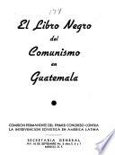El libro negro del comunismo en Guatemala