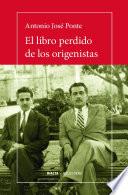 El libro perdido de los origenistas