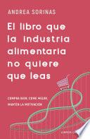 El libro que la industria alimentaria no quiere que leas