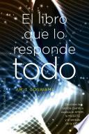 El libro que lo responde todo