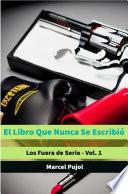 El Libro Que Nunca Se Escribió