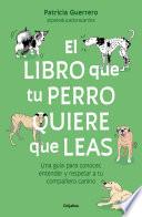 El libro que tu perro quiere que leas
