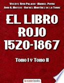 El Libro Rojo, 1520-1867