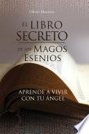 EL LIBRO SECRETO DE LOS MAGOS ESENIOS