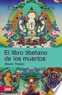El Libro Tibetano de Los Muertos