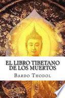 El Libro Tibetano de Los Muertos