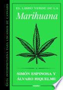 El libro verde de la marihuana