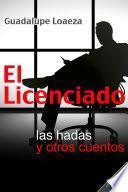 El licenciado, las hadas y otros cuentos