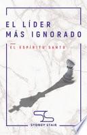 El Líder Más Ignorado