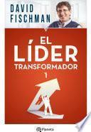 El líder transformador 1