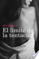 El límite de la tentación (El límite 3)