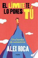 El límite te lo pones tú